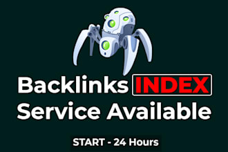 index your backlinks on google within 24 hours