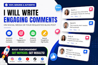 write genuine and authentic comments on social media or your requested blogpost