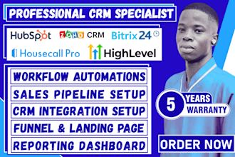 setup gohighlevel, bitrix24, housecall pro, hubspot zoho CRM