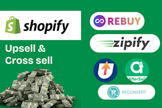 do shopify upsell cross selling reconvert aftersell rebuy zipify oneclickup ocu