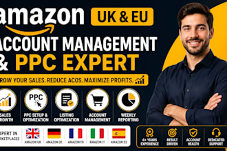 be your amazon UK eu account manager for PPC and growth fast