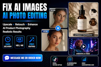 fix ai images enhance photos upscale retouch and create ai product photography