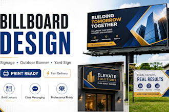 design billboard, signage, outdoor banner, hoarding and yard sign