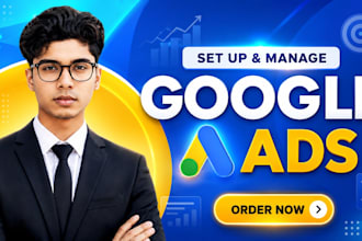 be your google ads expert for adwords ppc campaign setup and management