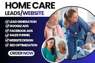 home care leads elderly care leads assisting living healthcare home care website