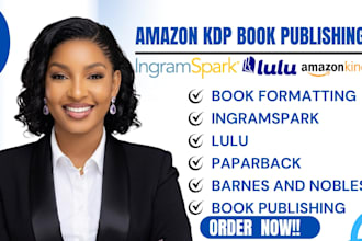 publish and format your book on amazon kdp, ingramspark, barnes and nobles
