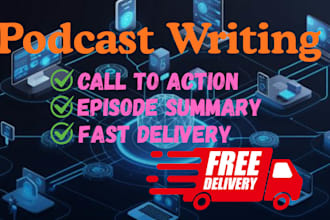 research and write engaging podcast scripts and show notes