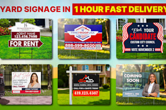 do yard sign, lawn sign, political and pvc sign board in 1 hour