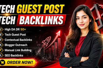 create high authority tech backlinks from technology guest post
