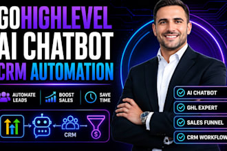 build ai chatbot, gohighlevel automation and sales funnels