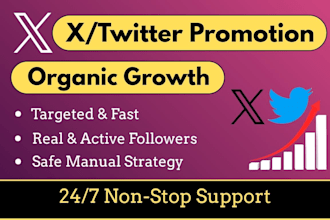 provide organic twitter x promotion to grow real followers