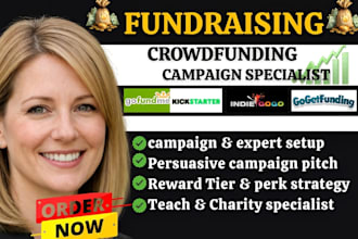create and promote fundraising crowdfunding campaign for kickstarter gofundme