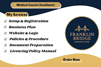 handle medical courier enrollment, compliance, and startup setup