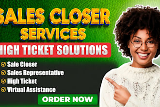 high ticket sales closer lead generation sales representative b2b sales
