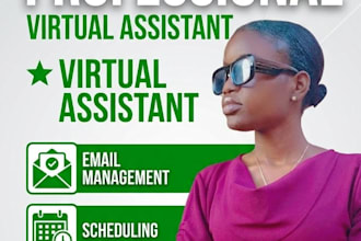 be your professional virtual assistant or customer support agent