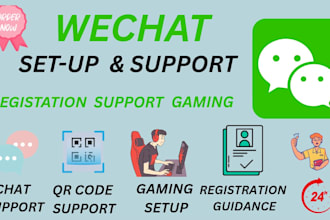 help with wechat registration support setup and gaming setup