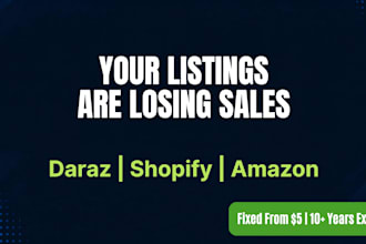 optimize your daraz or shopify product listings for more sales