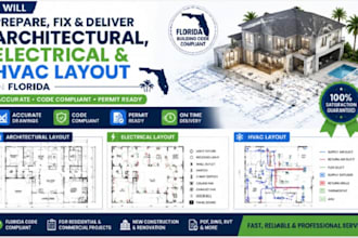 prepare, fix, and deliver architectural, electrical, and hvac layout in florida