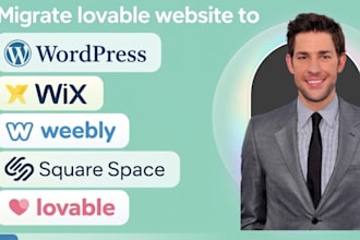 migrate lovable website to wordpress,wix, weebly, square space,lovable ai app