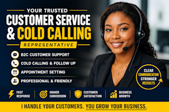 be your b2c customer support and cold calling representative