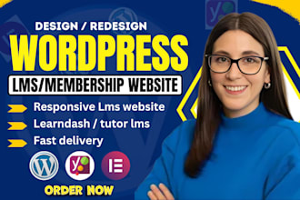build wordpress lms website, membership and subcription website using learndash