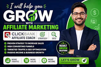 help you grow with affiliate marketing, clickbank strategy and SEO