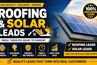 provide high quality roofing and solar leads for your business instant