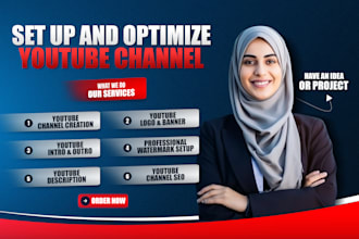 create and optimize youtube channel
