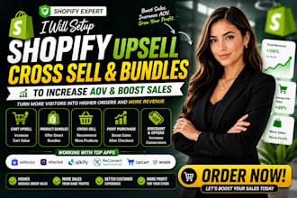 setup shopify upsell cross sell bundles to increase aov and sales
