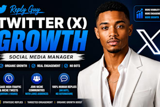 reply guy twitter growth social media manager organic growth boost engagement