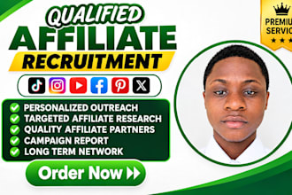 recruit targeted affiliates and influencers for your program
