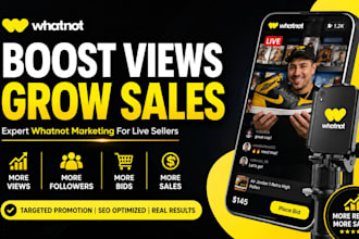 boost whatnot sales and followers with expert marketing for live seller
