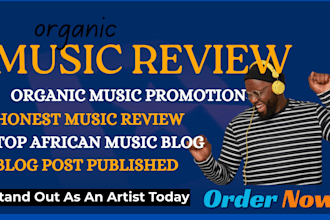 review your music on a top african music blog for exposure, music promotion