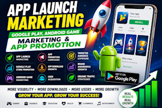 do app launch marketing, google play, android game marketing and app promotion