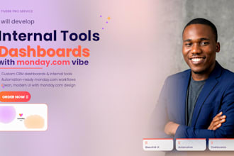 develop internal tools and dashboards with monday com vibe