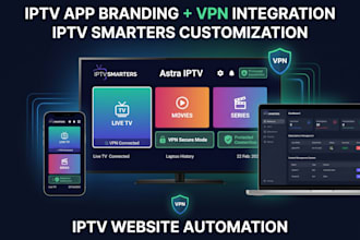 iptv app branding with vpn, iptv smarters customization, iptv website automation