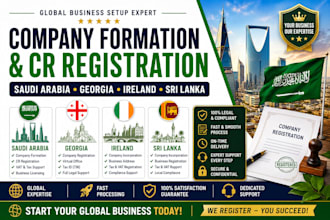 do saudi arabia company formation, cr registration georgia, ireland, sri lanka