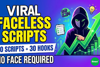 create a viral faceless video blueprint and 10 retention scripts