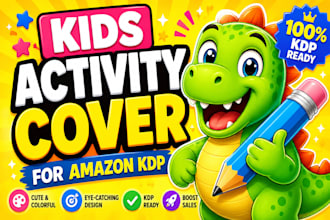 design cute kids activity book covers for amazon KDP