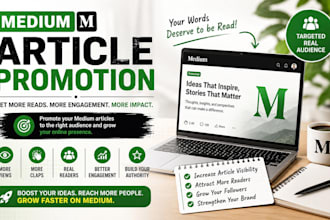 deliver organic massive medium article promotion