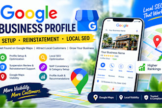 do google my business profile setup, reinstatement and local SEO optimization