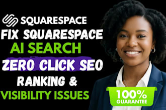 fix squarespace ai search, zero click SEO, ranking problems and visibility issue
