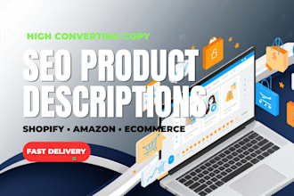 write SEO product descriptions for shopify and amazon