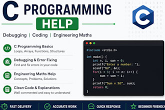 help with c programming, debugging, and engineering maths