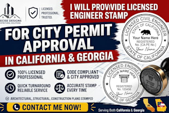 provide licensed engineer stamp for city permit approval in california, georgia