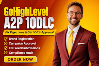gohighlevel a2p 10dlc registration fix twilio campaign rejection sms compliance