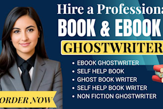 be your ebook writer, ghostwriting, self help ebook ghostwriter
