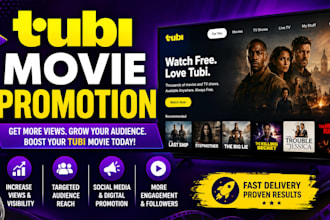 do organic tubi promotion, boost tubi movie, increase tubi viewers and ranking