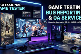 test your mobile or PC game for bugs and user experience