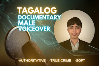 record a professional tagalog voice over for documentaries